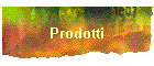 Prodotti